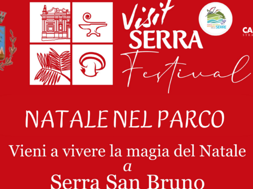 Dall’8 Dicembre al 6 Gennaio a Serra San Bruno: Visit Serra Festival